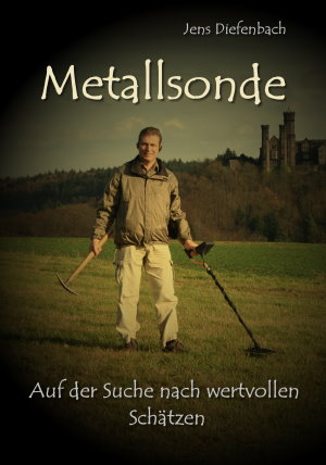 Buch Metallsonde - Auf der Suche nach wertvollen Sch�tzen
